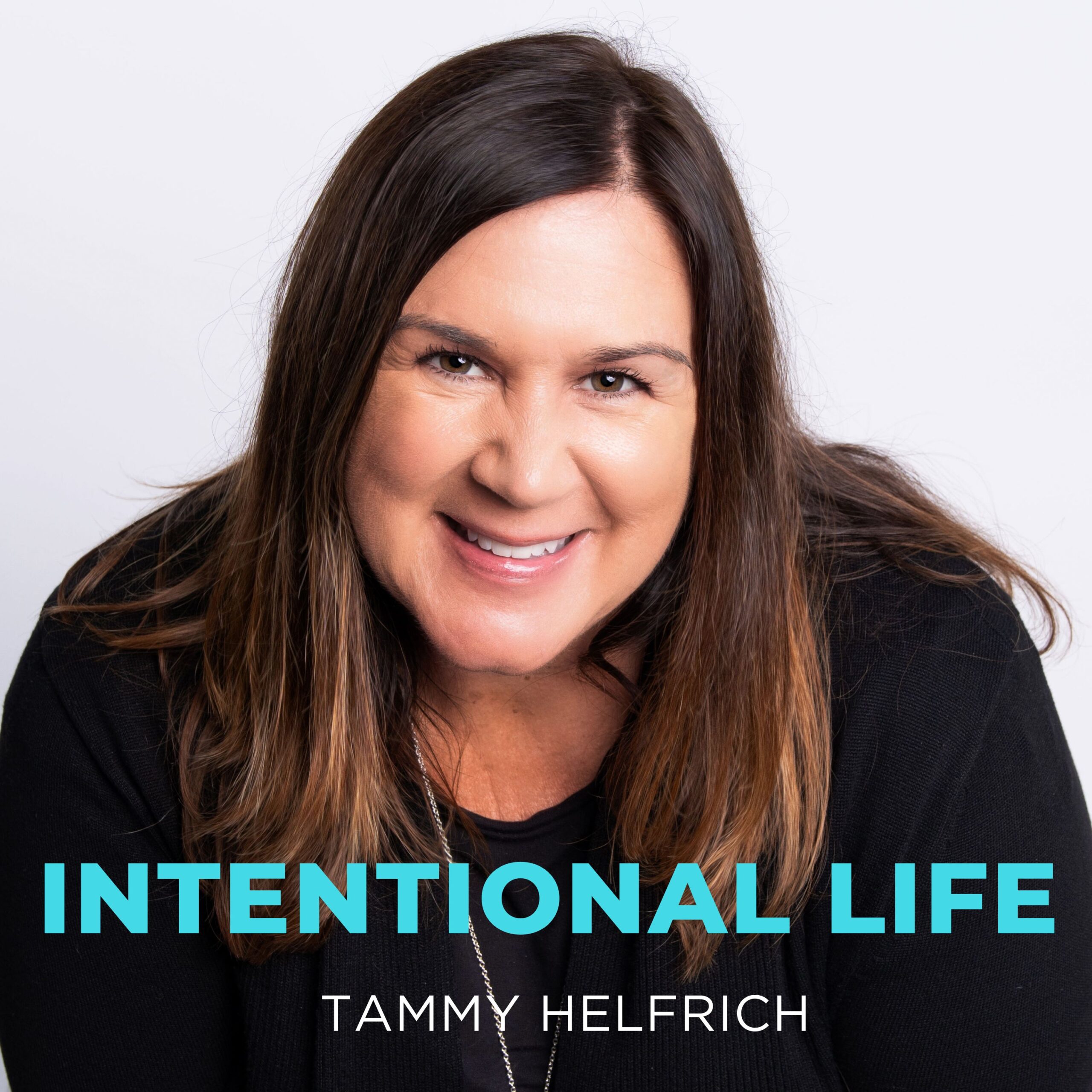 Intentional Life with Tammy Helfrich